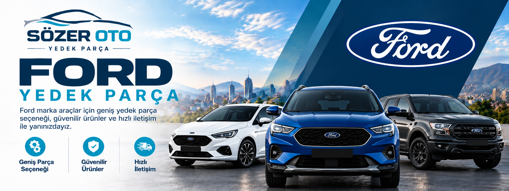 Ford Orjinal ve Muadil Yedek Parça Çeşitleri Sözer Oto