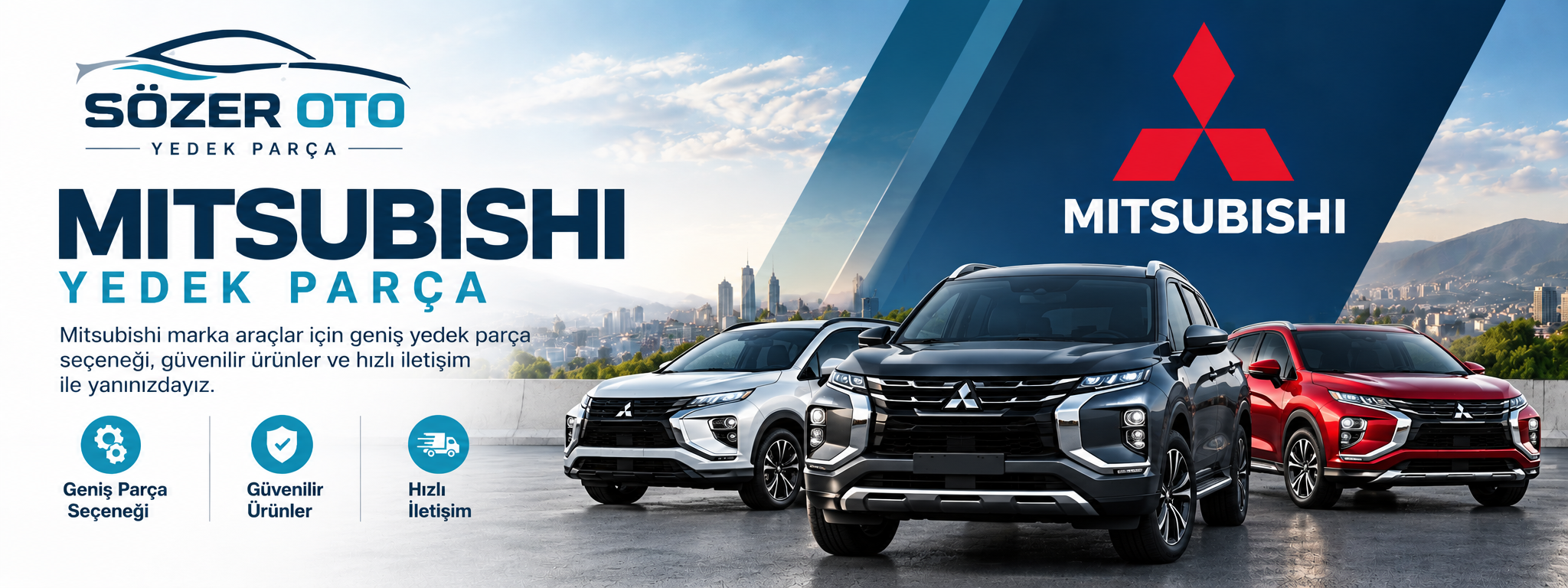 Mitsubishi Orjinal ve Muadil Yedek Parça Çeşitleri, Sözer Oto